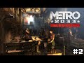 CAPITULO 1.1: QUE COMIENCE EL VIAJE #2 METRO 2033 REDUX | Gameplay Español