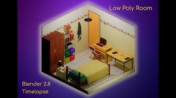 Blender 2.8 Timelapse: Low Poly Room