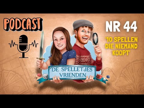 De Spelletjes Vrienden Podcast - Afl. #44 - 10 spellen die niemand koopt