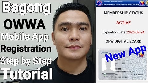 PAANO MAG REGISTER SA BAGONG OWWA APP | NEW OWWA MOBILE APP WITH OWWA MOBILE ID TUTORIAL 