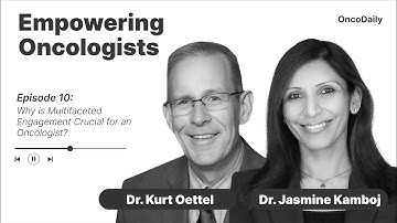 Empowering Oncologists: Why is Multifaceted Engagement Crucial for an Oncologist?