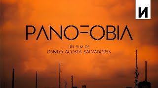 Panofobia | Cortometraje (A Quarantine Story)