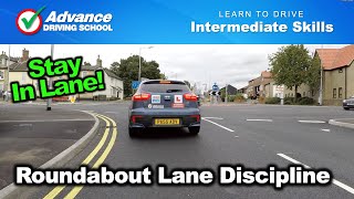 Roundabout Lane Discipline | Learn to drive: Intermediate skills