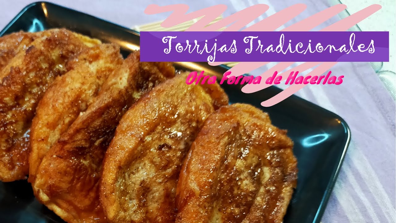 Torrijas de semana santa a mi manera