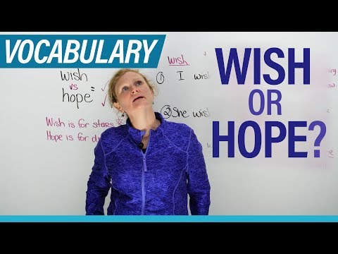 WISH & HOPE: What&rsquo;s the difference?