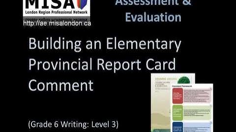 Building A Report Card Comment: Grade 6 Writing