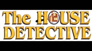 The House Detective - June 6th Episode