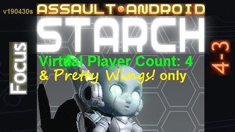 Assault Android Cactus: (Accelerate-only) Starch vs. (VPC4) Focus S+