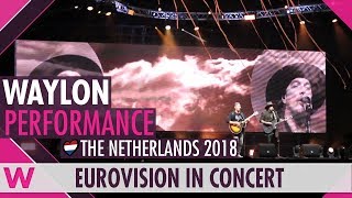 Waylon &quot;Outlaw In &#39;Em&quot; (The Netherlands 2018) LIVE @ Eurovision in Concert 2018