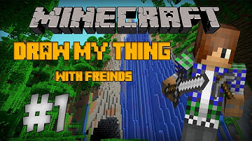 Minecraft Mini Game: DRAW MY THING w/Friends