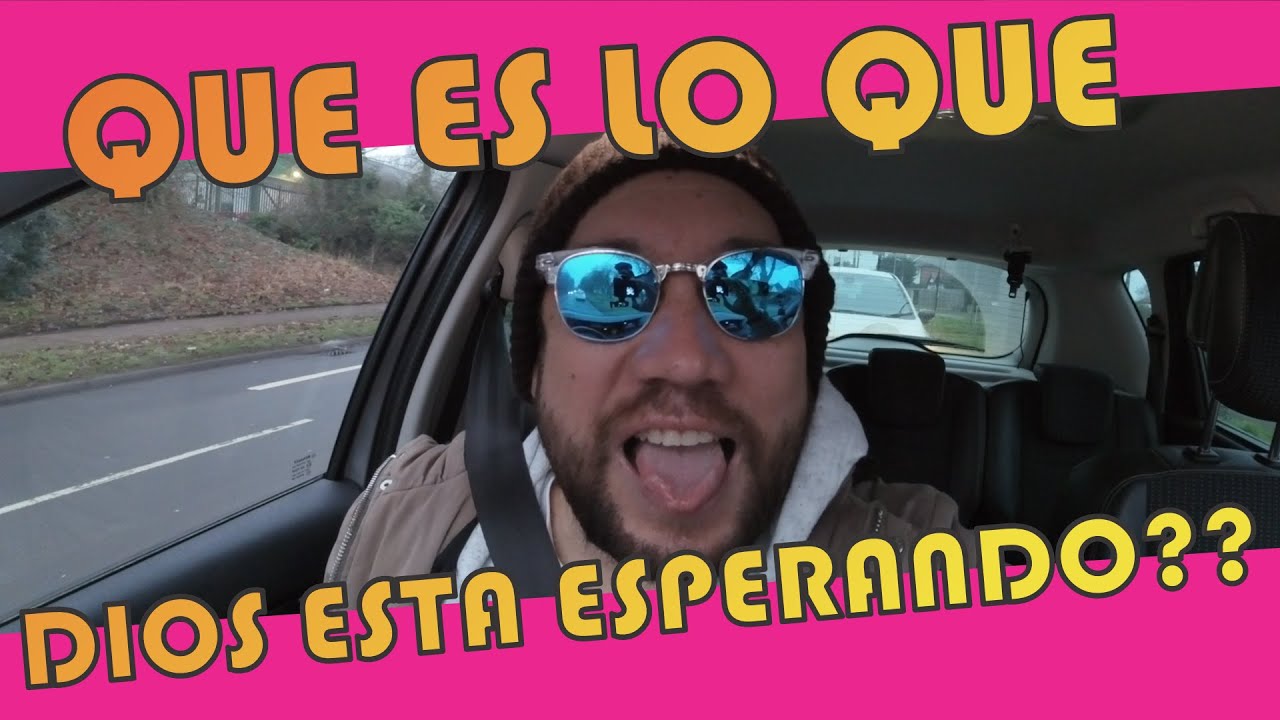 Lo que Dios esta esperando - Reflxion cristiana - YouTube
