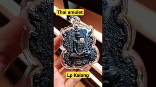 Thai Amulet Lp Kalong Narai Kwang Jak
