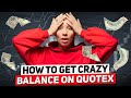 Turn 1 into 10000 in 20 minutes  quotex trading strategy  quotex