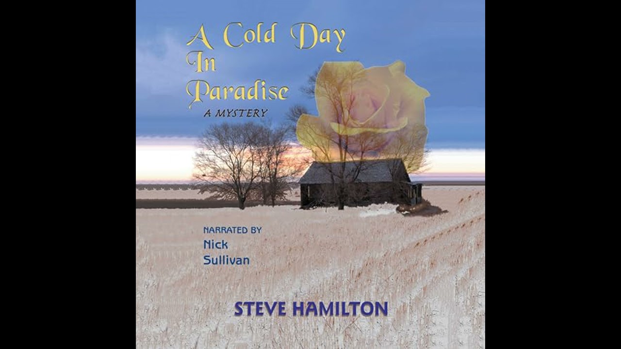 Cold Day in Paradise by Steve Hamilton | Full Audiobook
