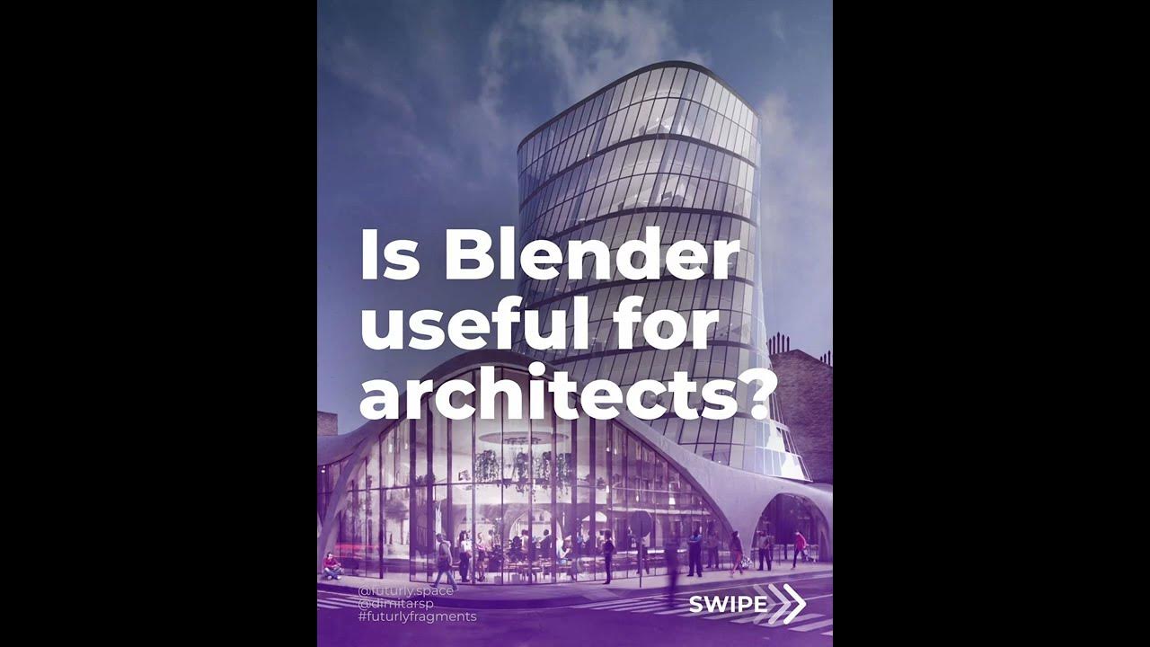 Is Blender useful for architects? shorts YouTube