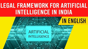 Artificial Intelligence how it works? Why India needs a Legal Framework for AI? Current Affairs 2019