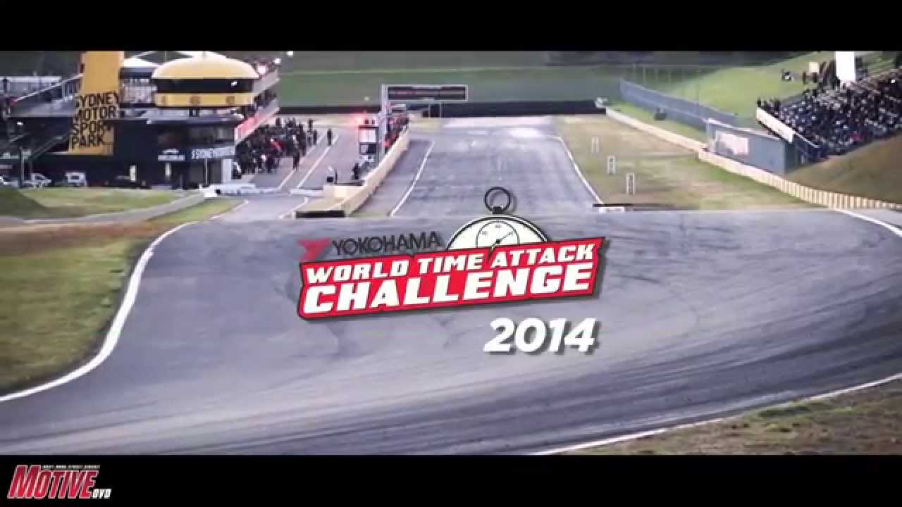 World Time Attack Challenge 2014 Motive DVD Highlights YouTube
