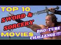 Top10 sword  sorcery movies 