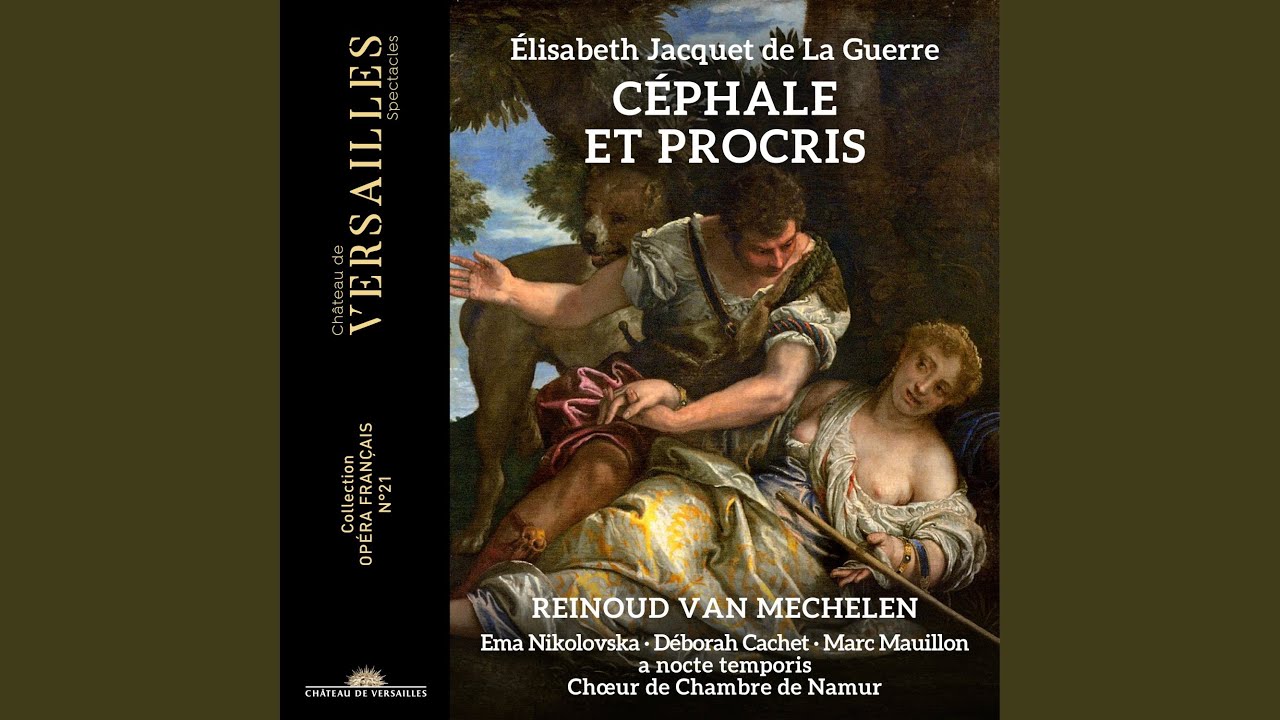 Ver Céphale et Procris, Act III Scene 4: Pour dissiper votre tristesse (L'Aurore, Céphale) en YouTube