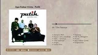 Putih - Apa Kabar Cinta I Full Album