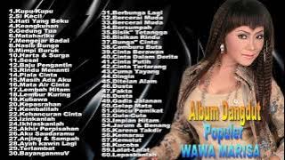 60 Lagu Dangdut Terlaris Wawa Marisa  - Dangdut Lawas