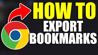 How To Export Bookmarks in Google Chrome 2026