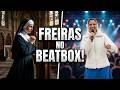 Inacreditável: Freiras encantam o Brasil com ritmo de Beatbox 🎤