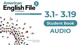 3.1- 3.19 American English File third edition: 5 LEVEL ADVANCED