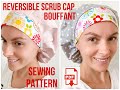 How easy it is to sew a Reversible Scrub Cap. Pattern and tutorial. DIY