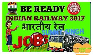 Indian Railway 2017 upcoming jobs -Recruitment Notification for latest Railway jobs/RRB