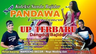 KOLEKSI LAGU SUNDA BAJIDOR PANDAWA