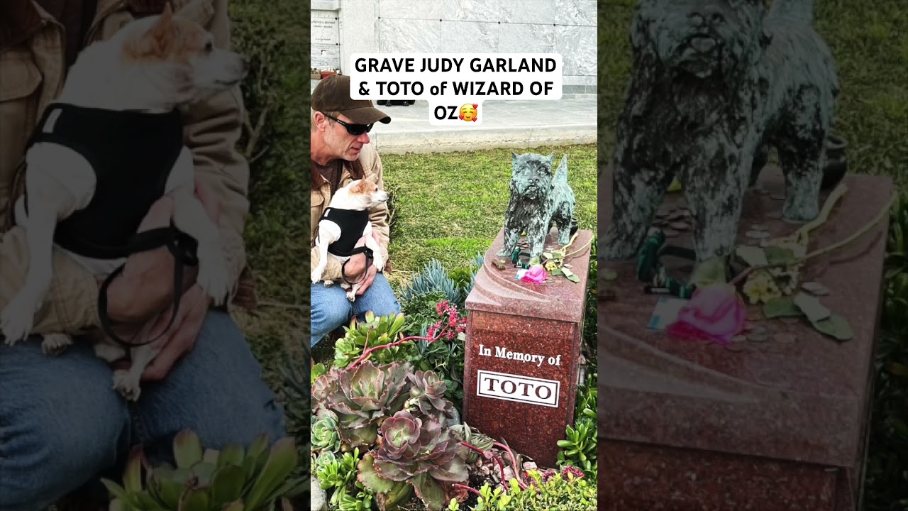 GRAVE OFJUDY GARLAND & TOTO’S MEMORIAL MARKER 