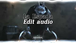 Eternal Raijin - La Espada Speed Up Edit Audio