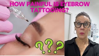How painful is Eyebrow Tattooing? by Rachael Bebe 26 views 10 months ago 1 minute, 9 seconds