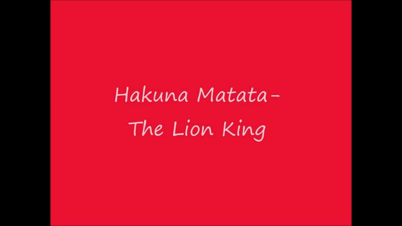 Hakuna MatataThe Lion King lyrics YouTube