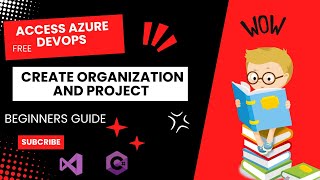 How to Access Azure DevOps, Create Organization & Project Step by Step Guide