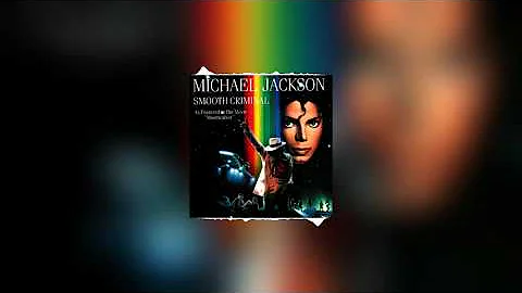 Michael Jackson - Smooth Criminal [Extended Moonwalker Mix] (by MJFV)