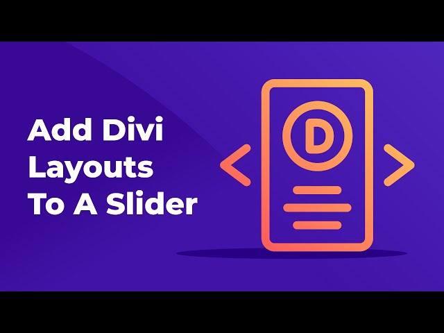 How to Add Divi Layouts to a Slider