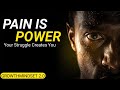 Pain Is Power – The Most Powerful Motivational Speech Ever | Growth Mindset 2.0