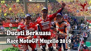 HIGHLIGHTS RACE MOTOGP MUGELLO ITALIA 2019