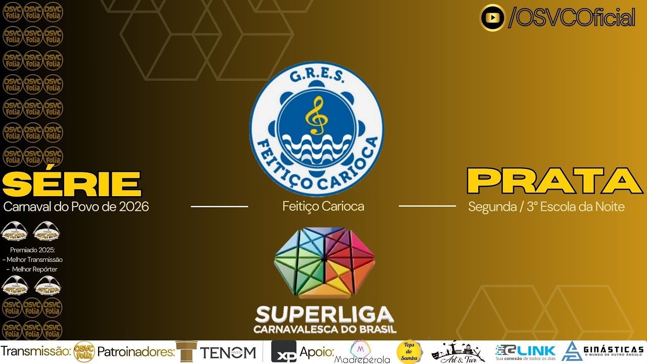 AO VIVO 🔴 Série Prata – 2ª Noite | Feitiço Carioca – 3ª Escola | Carnaval 2026