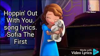 Hopping Out With You. song lyrics. Sofia The First