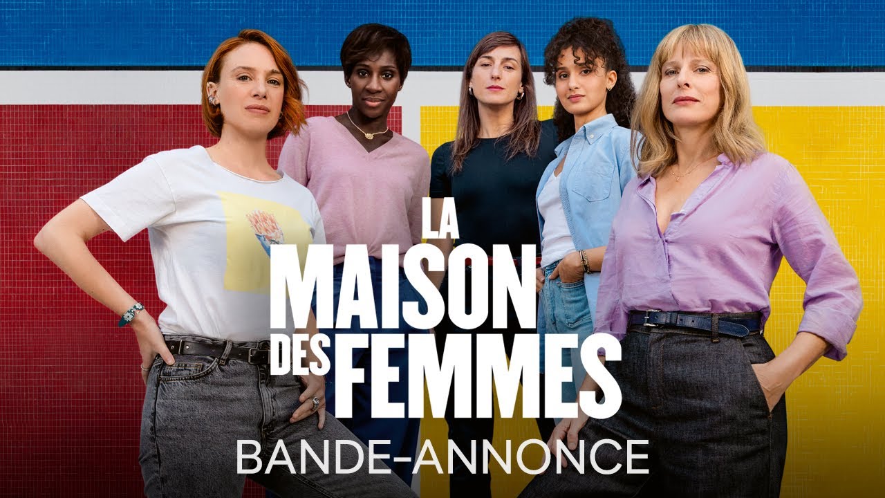 La Maison Des Femmes - Bande-annonce officielle HD