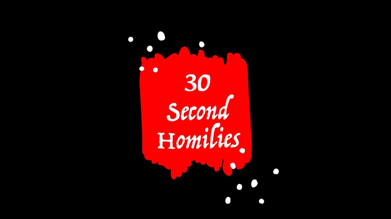 Thirty Second Homilies - Fr. Garrett Bockman - Sunday, February 12th