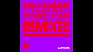 Fish Go Deep, Tracey K - The Cure & The Cause (Idris Elba Extended Remix) Resimi