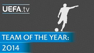 The nominees: UEFA.com users' Team Of The Year 2014