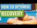 How to Optimise Recovery after Exercise