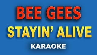 Bee Gees - Stayin' Alive LYRICS Karaoke chords