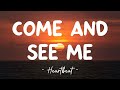 Come and See Me - PARTYNEXTDOOR feat. Drake (Lyrics) 🎵