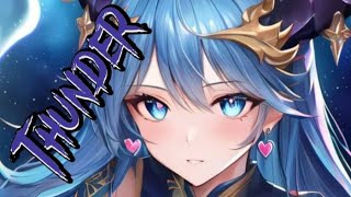 Nightcore - Thunder Lyrics